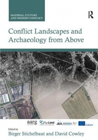 Knjiga Conflict Landscapes and Archaeology from Above 