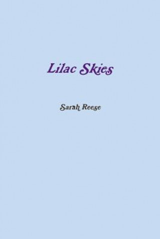 Книга Lilac Skies SARAH REESE