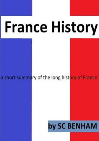 Kniha FRANCE HISTORY SC BENHAM