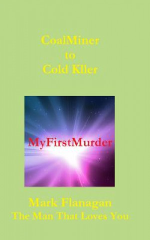 Könyv My First Murder MARK FLANAGAN