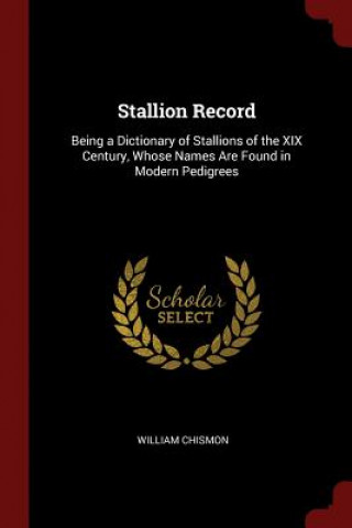 Carte Stallion Record WILLIAM CHISMON