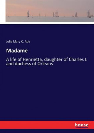 Kniha Madame JULIA MARY C. ADY