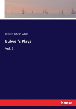 Book Bulwer's Plays Lytton Edward  Bulwer Lytton