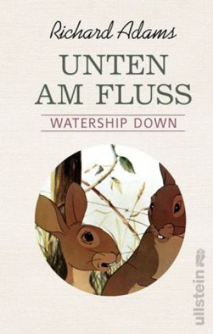 Kniha Unten am Fluss - 'Watership Down' Richard Adams