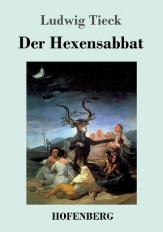 Knjiga Hexensabbat Ludwig Tieck