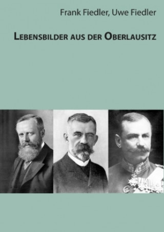 Könyv Lebensbilder aus der Oberlausitz Frank Fiedler