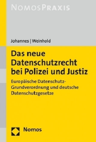 Könyv Das neue Datenschutzrecht bei Polizei und Justiz Paul C. Johannes
