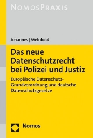 Libro Das neue Datenschutzrecht bei Polizei und Justiz Paul C. Johannes