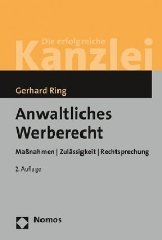 Kniha Anwaltliches Werberecht Gerhard Ring
