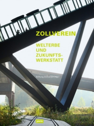 Libro ZOLLVEREIN Stiftung Zollverein