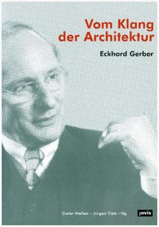 Книга Eckhard Gerber - Vom Klang der Architektur Dieter Nellen