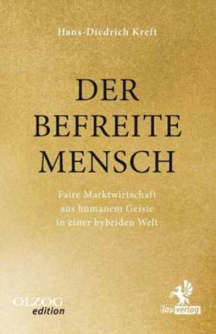 Książka Der befreite Mensch Hans-Diedrich Kreft