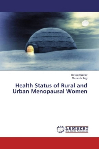 Carte Health Status of Rural and Urban Menopausal Women Deepa Kannur