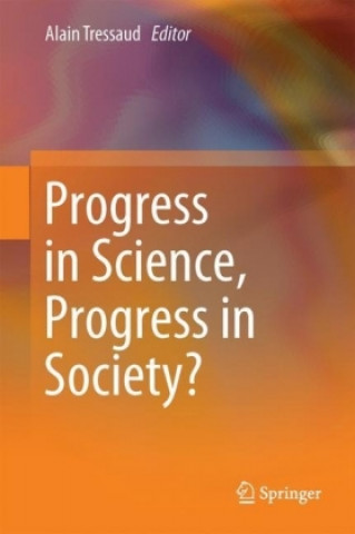 Buch Progress in Science, Progress in Society Alain Tressaud