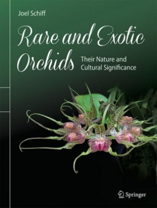 Книга Rare and Exotic Orchids Joel Schiff