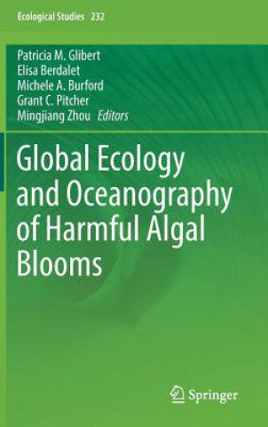 Buch Global Ecology and Oceanography of Harmful Algal Blooms Patricia M. Glibert