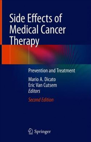 Kniha Side Effects of Medical Cancer Therapy Mario A. Dicato