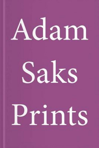 Livre Adam Saks Prints Sune Nordgren