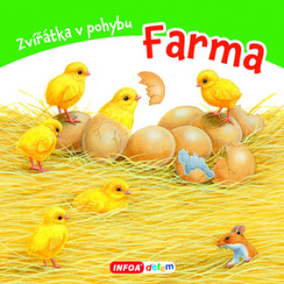 Könyv Zvířátka v pohybu Farma 