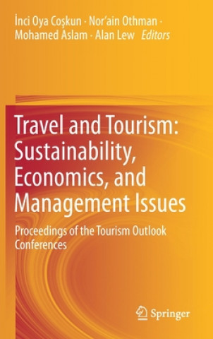 Книга Travel and Tourism: Sustainability, Economics, and Management Issues Norha Abu Hanifeh