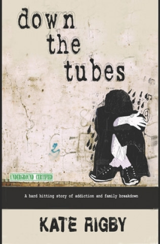 Carte Down The Tubes Kate Rigby