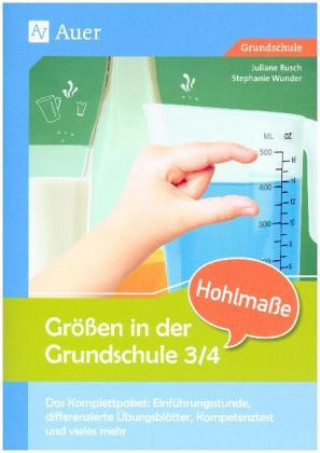 Könyv Größen in der Grundschule 3/4, Hohlmaße Juliane Rusch