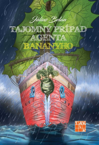 Книга Tajomný prípad agenta Bananyho Július Belan