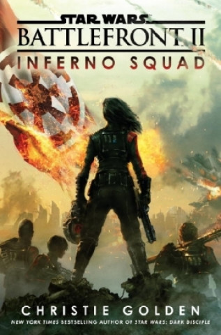 Book Battlefront II: Inferno Squad (Star Wars) Christie Golden