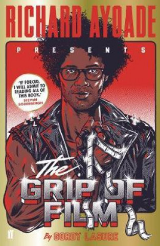 Kniha Grip of Film Richard Ayoade