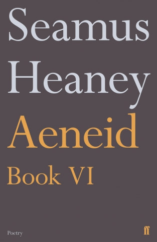Книга Aeneid Book VI Seamus Heaney