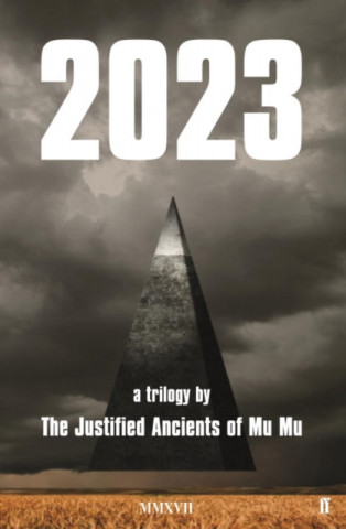 Könyv 2023 The Justified Ancients of Mu Mu