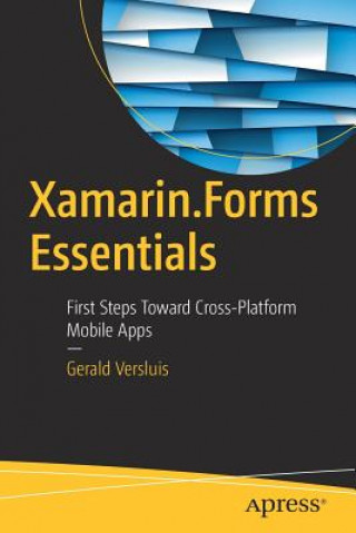 Könyv Xamarin.Forms Essentials Gerald Versluis