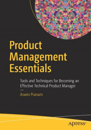 Kniha Product Management Essentials Aswin Pranam
