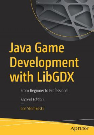 Carte Java Game Development with LibGDX Lee Stemkoski