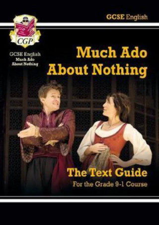 Könyv New GCSE English Shakespeare Text Guide - Much Ado About Nothing includes Online Edition & Quizzes CGP Books