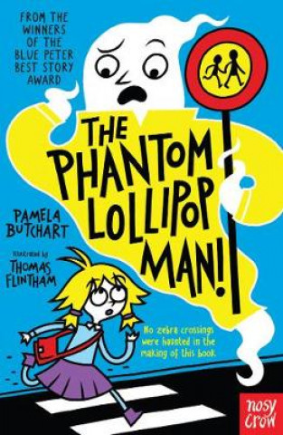 Kniha Phantom Lollipop Man Pamela Butchart