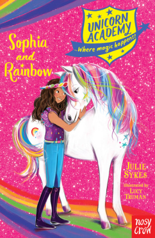 Книга Unicorn Academy: Sophia and Rainbow Julie Sykes