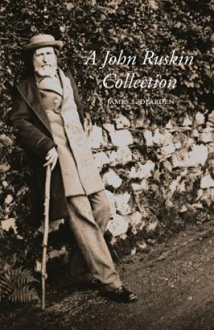 Kniha John Ruskin Collection Jim Dearden