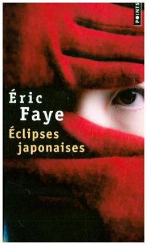 Knjiga Eclipses japonaises Éric Faye