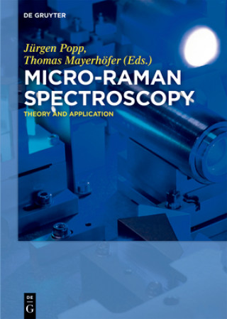 Kniha Micro-Raman Spectroscopy Jürgen Popp