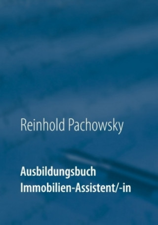 Carte Ausbildungsbuch Immobilien-Assistent/-in Reinhold Pachowsky