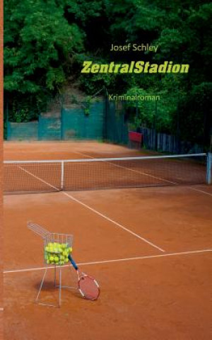 Knjiga ZentralStadion Josef Schley