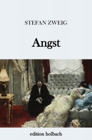 Knjiga Angst Stefan Zweig