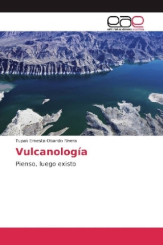 Könyv Vulcanología Tupak Ernesto Obando Rivera