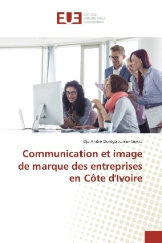 Carte Communication et image de marque des entreprises en Côte d'Ivoire Dja André Ouréga Junior Gokra