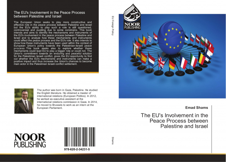 Carte The EU's Involvement in the Peace Process between Palestine and Israel Emad Shams