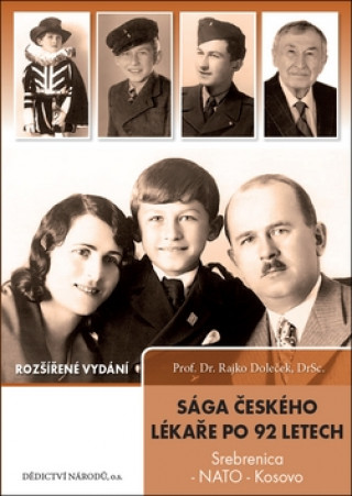 Kniha Sága českého lékaře po 92 letech Rajko Doleček