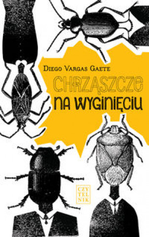 Kniha Chrząszcze na wyginięciu Gaete Diego Vargas