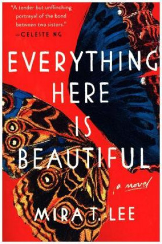 Книга Everything Here Is Beautiful Mira T. Lee