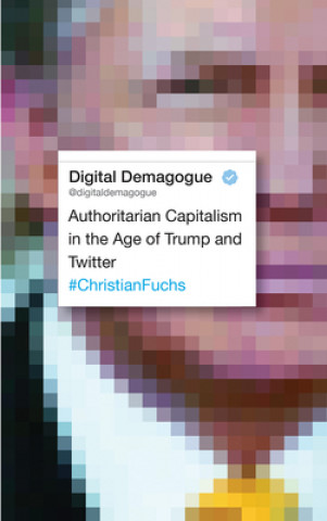 Kniha Digital Demagogue Christian Fuchs